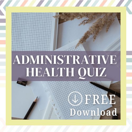 Administrative Health Quiz